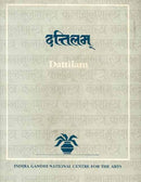 Dattilam (Indira Gandhi National Centre for the Arts) (Kala?mu?las?a?stra series) [Hardcover] Mukund Lath and Kapila Vatsyayan
