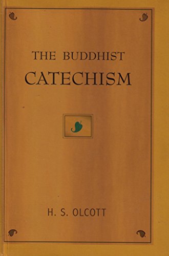 The Buddhist Catechism [Hardcover] Henry S. Olcott