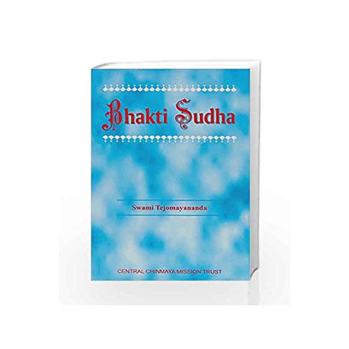 Bhakti Sudha [Unknown Binding] Swami Tejomayananda