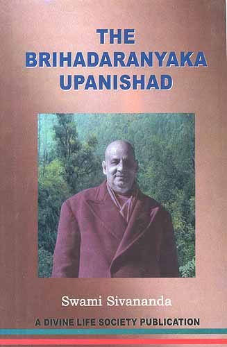 The Brihadaranyaka Upanishad (SANSKRIT + ENGLISH) [Hardcover] Swami Sivananda