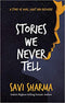 Stories We Never Tell