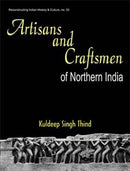 Artisans and Craftsmen of Northern India [Hardcover] KS Thind