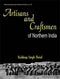 Artisans and Craftsmen of Northern India [Hardcover] KS Thind