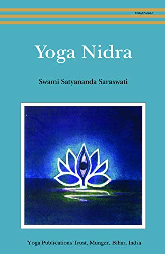 Yoga Nidra/2009 Re-print [Paperback] Swami Satyananda Saraswati