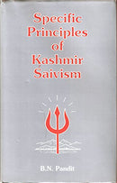 Munshiram Manoharlal Publishers Pvt Ltd Specific Principles Of Kashmir Saivism [Hardcover] B. N. Pandit