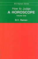 How to Judge a Horoscope (Vol. I & II) (Vol 1) Raman, B. V.