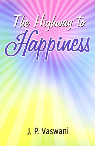 The Highway to Happiness