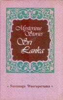 Mysterious Stories of Sri Lanka Weeraperuma, Susunaga