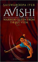 Avishi: Warrior Queen from the Rig Veda