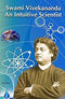 Swami Vivekananda - An Intuitive Scientist [Paperback] T G K Murthy