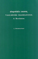 Vaalmeeki Raamaayana: A Revelation [Paperback] L. Swaminathan