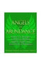 Angels of Abundance( Heaven's 11 Messages to Help You Manifest Support Supply and Every Form of Abundance)[ANGELS OF ABUNDANCE][Paperback] [Paperback] [Jan 01, 2014] DoreenVirtue Doreen Virtie