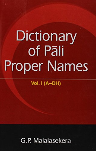Dictionary of Pali Proper Names [Hardcover] [Jan 01, 2001] Gunapali Malalasekara and Malalasekara [Hardcover] Gunapali Malalasekara and Malalasekara