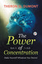 The Power of Concentration [Paperback] Dumont, Theron Q.