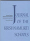 Journal of the Krishnamurti Schools [Paperback] J. Krishnamurti
