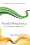 Advaita Metaphysics: A Contemporary Perspective [Hardcover] Tapti Maitra