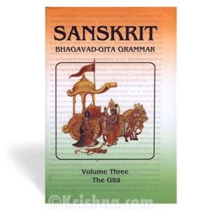 Sanskrit Bhagavad-Gita Grammar Volume Three: The Gita [Paperback] [Jan 01, 2006] Hari Venu Dasa Hari Venu Dasa