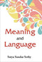 Meaning and Language [Hardcover] Satya Sundar Sethy
