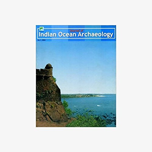 Journal of Indian Ocean Archaeology (Vol.1: 2004) [Paperback] S.P. Gupta and Sunil Gupta