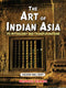 The Art of Indian Asia, 2 Vols.