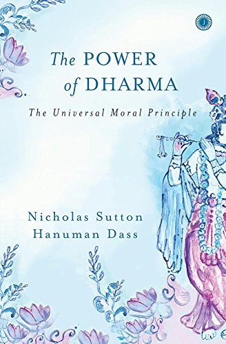 The Power of Dharma: The Universal Moral Principle