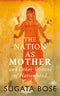 The Nation as Mother And Other Visions of Nationhood