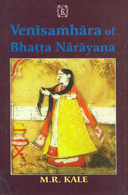 Venisamhara of Bhatta Narayana