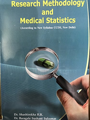 Research Methodology and Medical Statistics [Paperback] Dr. Baragale Sushant Sukumar (Author), Dr. Shashirekha H.K. (Translator)