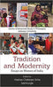Tradition and Modernity [Hardcover] Atashee Chatterjee Sinha Sashinungla