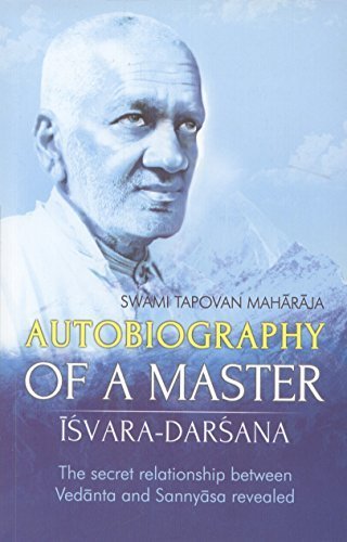 Swami Tapovan Maharaja/Autobiography Of A Master/Iswara Darsana [Paperback] Swami Tapovan Maharaja
