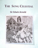 The Song Celestial [Paperback] Sir Edwin Arnold