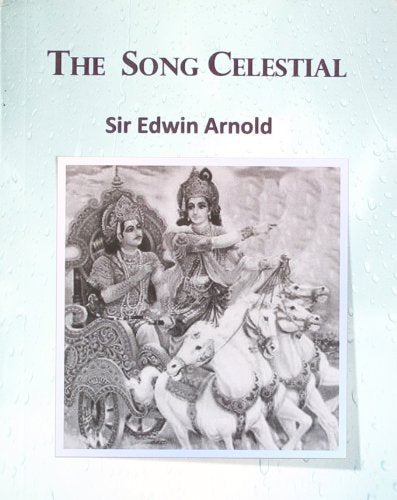 The Song Celestial [Paperback] Sir Edwin Arnold