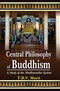 The Central Philosophy of Buddhism: A Study of the Madhyamika System [Paperback] T.R.V. Murti