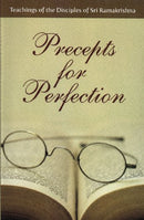Precepts for Perfection: Teachings of the Disciples of Sri Ramakrishna [Hardcover] Compiled by Sabina Thorne and Sabina Thorne