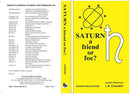 SATURN A FRIEND OR A FOE? [Paperback] L R CHAWDHRI