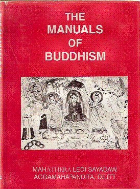 The Manuals of Buddhism [Hardcover] Sayadaw, Mahathera Ledi