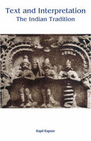 Text and Interpretation [Hardcover] Kapoor, Kapil