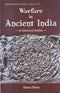 Warfare in Ancient India [Hardcover] Soma Sikdar Basu