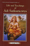 Life and Teachings of Adi Sankaracarya (Andhra University Philisophical Studies) [Paperback] P. George Victor