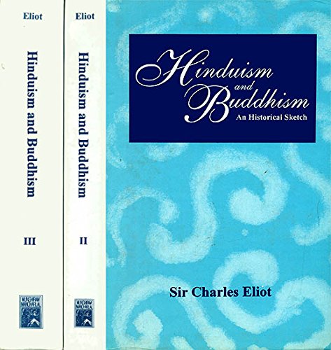Hinduism and Buddhism: An Historical Sketch (In Three Volumes) [Paperback]
