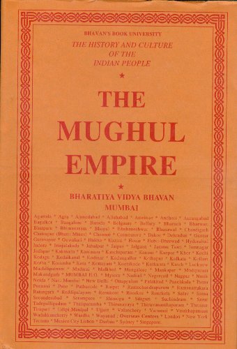 The History and Culture of the Indian People: Volume 7. The Mughul Empire [Hardcover] R.C.Majumdar