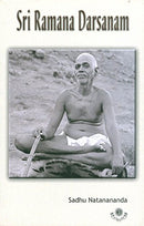 Sri Ramana Darsanam Natanananda, Sadhu