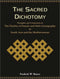 The Sacred Dichotomy: Thoughts and Comments on the Dutality of Female and Male Iconography in South Asia and the Mediterranean [Hardcover] Bunce, Fredrick W