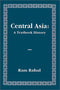 Central Asia: A Textbook History [Hardcover] Rahul, Ram