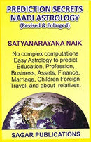 Prediction Secrets Naadi Astrology (Revised and Enlarged) [Paperback] Satyanarayana Naik