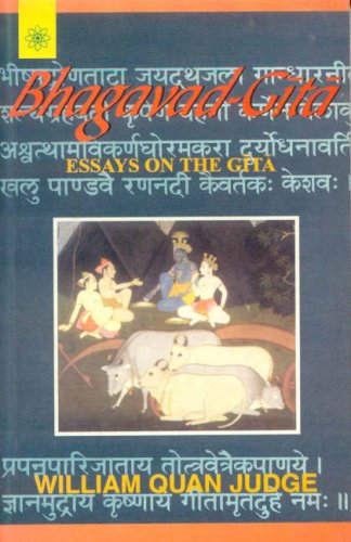 Bhagavad-Gita: Combined With His Essays On The Gita [Paperback] William Quan Judge