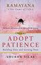 Ramayana: The Game of Life Â Book 3: Adopt Patience [Paperback] Shubha Vilas [Paperback] Shubha Vilas