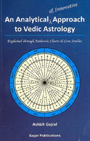 An Analytical & Innovative Approach to Vedic Astrology [Paperback] Ashish Gujral