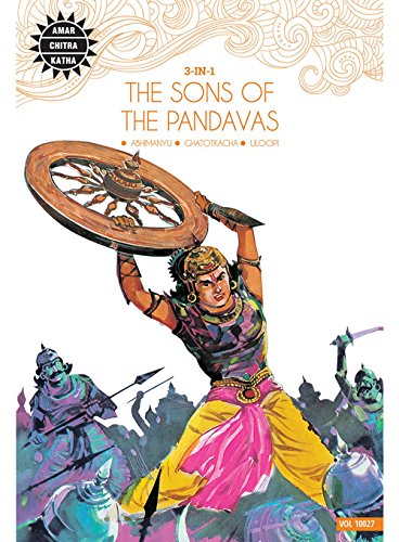 The Sons of the Pandavas (Amar Chitra Katha 3 in 1 Series) [Paperback] Anant Pai