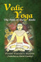 Vedic Yoga: The Path of the Rishi [Hardcover] David Frawley